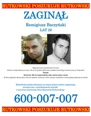 Rutkowski poszukuje 29-letniego Remigiusza Baczyńskiego. Zniknął w nocy z 30 na 31 grudnia 2016 roku