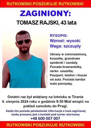 APEL BIURA  RUTKOWSKI o pomoc w odnalezieniu zaginionego Tomasza Rajskiego. Ostatni raz widziany był na lotnisku w Tiranie 