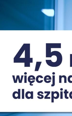 Ponad 4,5 mld zł więcej dla szpitali