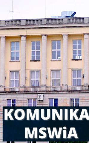 Komunikat MSWiA