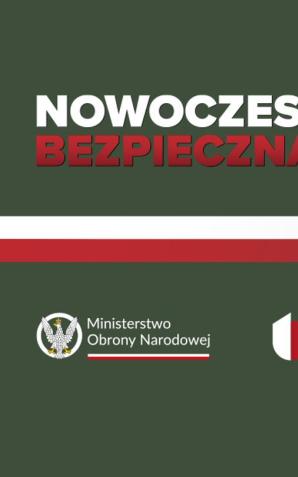 [VIDEO] Nowoczesne wojsko – bezpieczna ojczyzna
