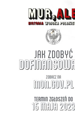 [VIDEO] Ministerstwo Obrony Narodowej zaprasza do udziału w III edycji konkursu pod hasłem „Mur, ale historia Wojska Polskiego”.