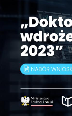 Startuje nabór wniosków w programie „Doktorat wdrożeniowy 2023”