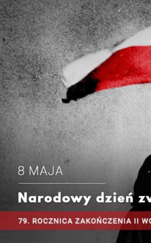 8 maja obchodzimy 79. rocznicę zakończenia II wojny światowej i Narodowy Dzień Zwycięstwa