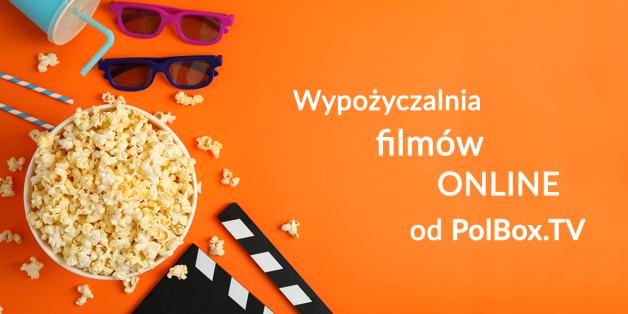 Wideoteka PolBox.TV, czyli największa baza filmów i seriali dla Ciebie