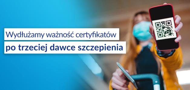 Wydłużamy ważność certyfikatów po trzeciej dawce szczepienia