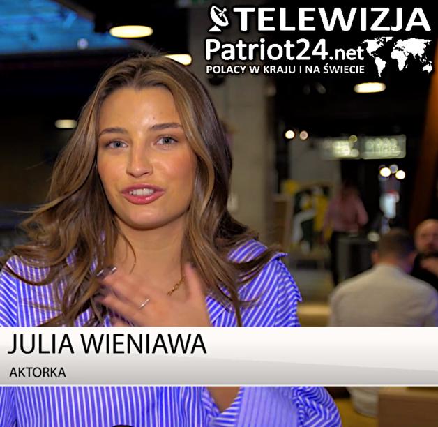 [Video] Julia Wieniawa: Nie chcę wchodzić w szufladkę aktorki grającej tylko dziewczyny lekkich obyczajów