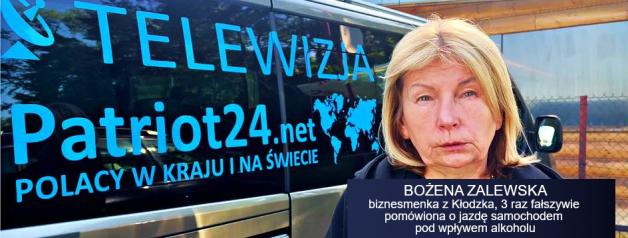 [VIDEO] PATRIOT24 INTERWENIUJE: Kto po raz trzeci bezpodstawnie pomawia biznesmenkę Bożenę Zalewską z Kłodzka o jazdę pod wpływem alkoholu? I skutecznie uruchamia policję?