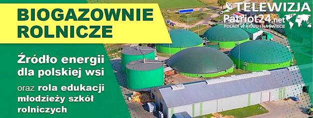 [VIDEO] Magazyn Rolniczy - Biogazownie rolnicze źródło energii dla polskiej wsi oraz rola edukacji młodzieży